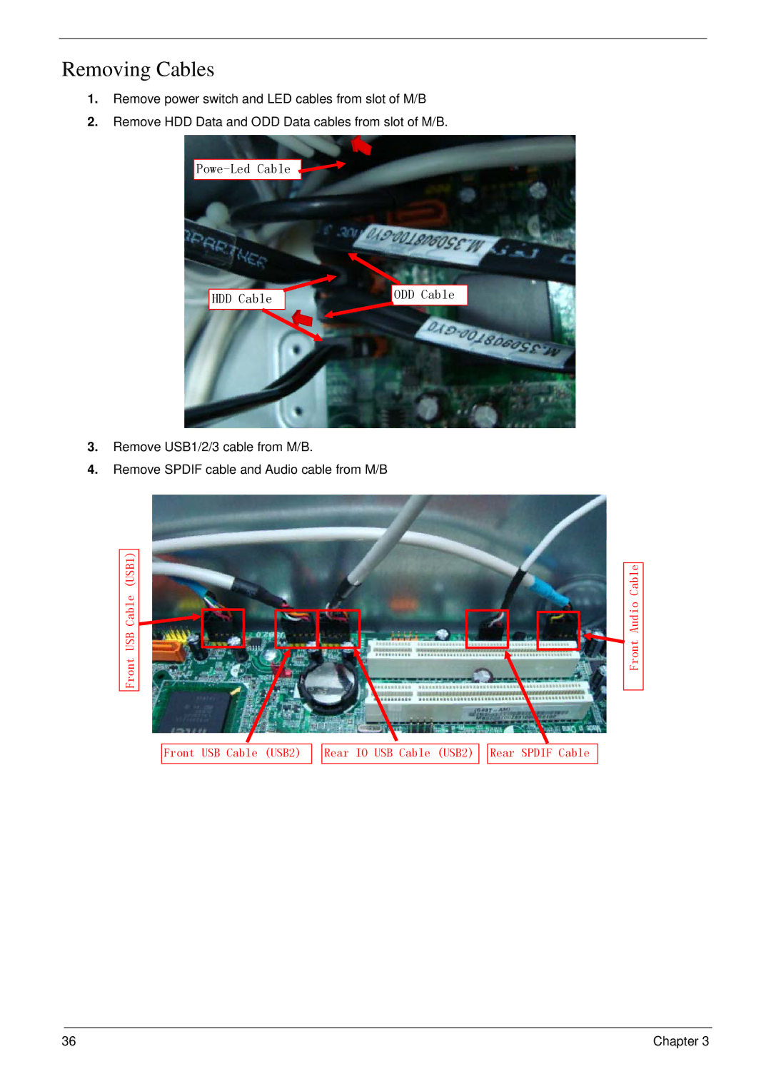 Acer M5802(G) manual Removing Cables, Powe-Led Cable HDD Cable ODD Cable 