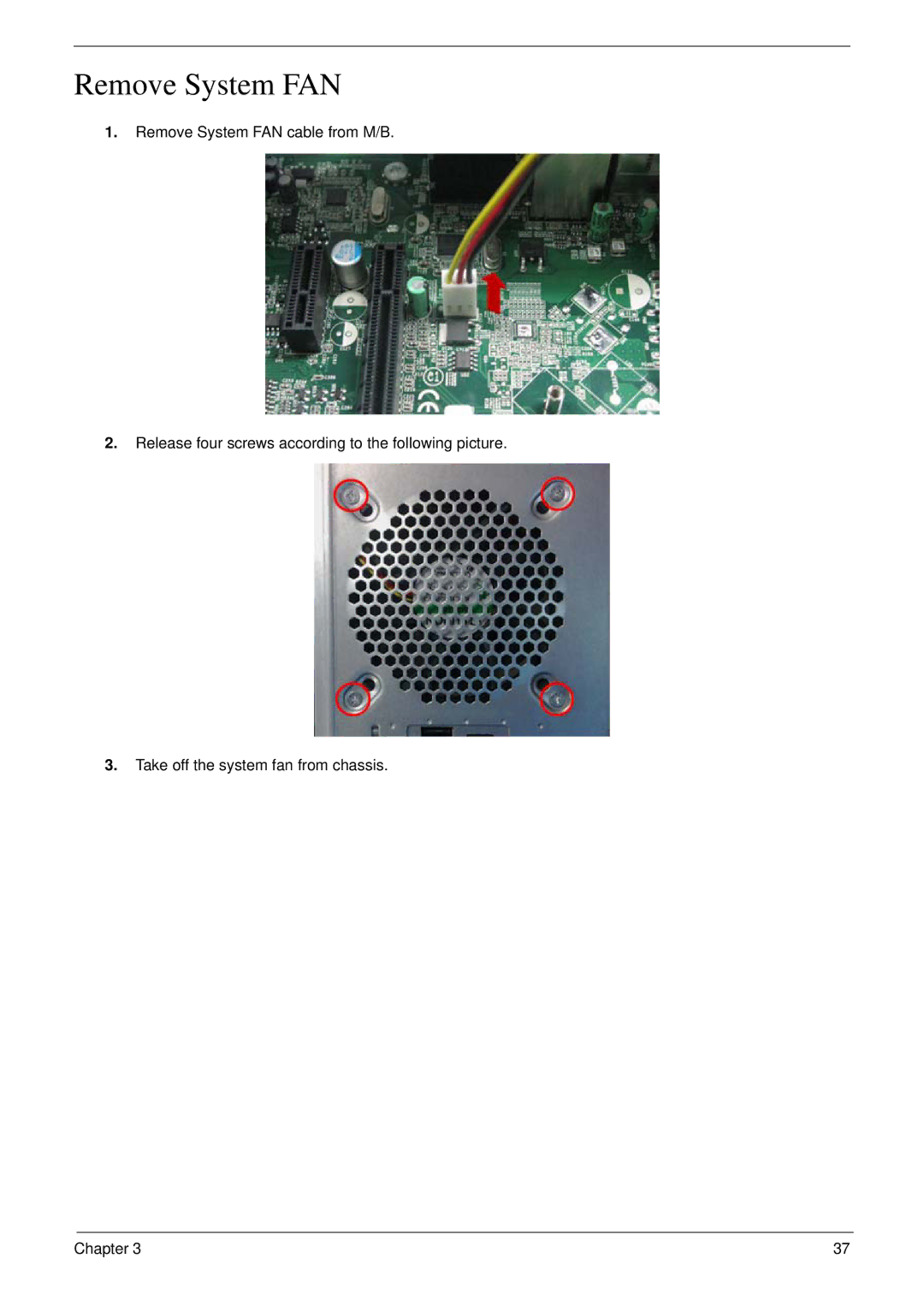 Acer M5802(G) manual Remove System FAN 