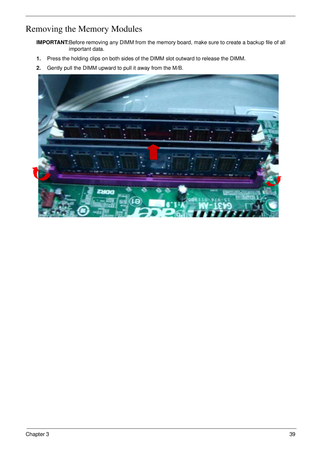 Acer M5802(G) manual Removing the Memory Modules 