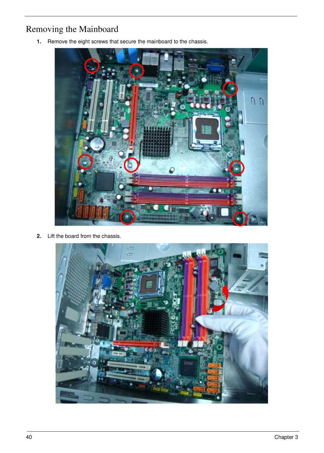 Acer M5802(G) manual Removing the Mainboard 