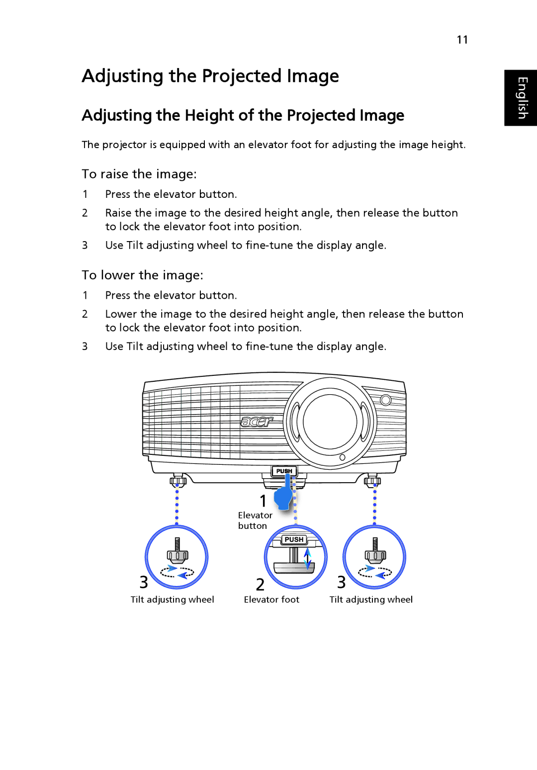 Acer T111B, N243, S5201M, PN-SX12, PS-X11M manual Adjusting the Projected Image, Adjusting the Height of the Projected Image 