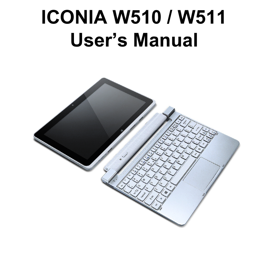 Acer NT.L0KAA.001 user manual Iconia W510 / W511 User’s Manual 