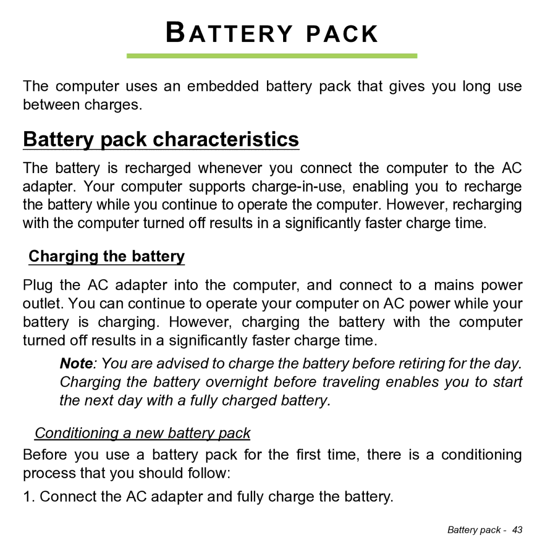 Acer NT.L0KAA.001 Battery Pack, Battery pack characteristics, Charging the battery, Conditioning a new battery pack 