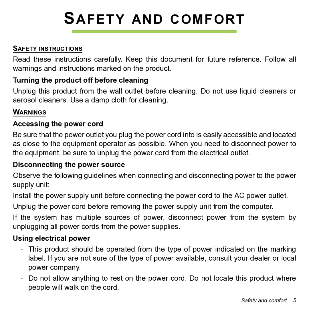 Acer NT.L0KAA.001 user manual Safety and Comfort, Turning the product off before cleaning, Accessing the power cord 