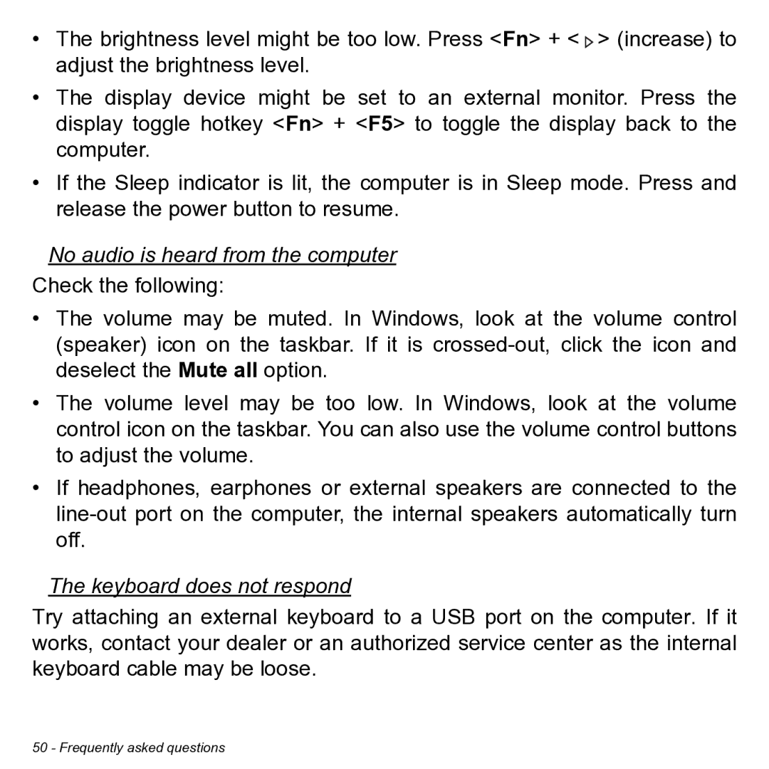 Acer NT.L0KAA.001 user manual No audio is heard from the computer, Keyboard does not respond 