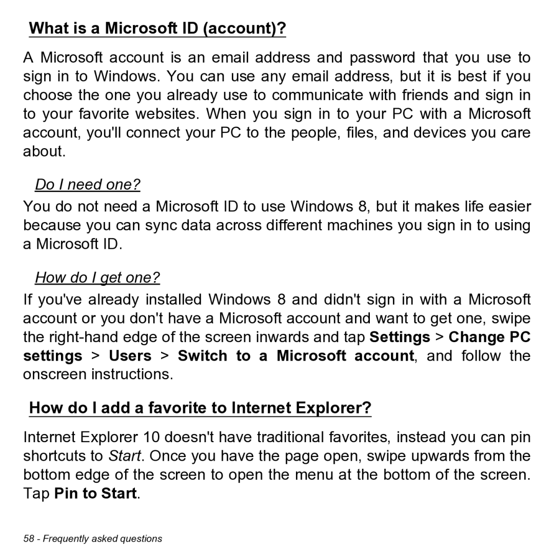 Acer NT.L0KAA.001 user manual What is a Microsoft ID account?, Do I need one?, How do I get one? 