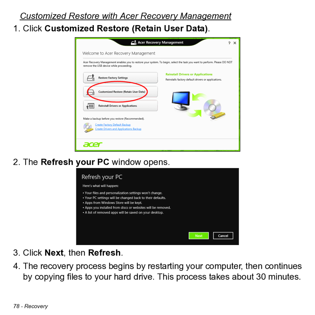 Acer NT.L0KAA.001 user manual Customized Restore with Acer Recovery Management, Click Customized Restore Retain User Data 