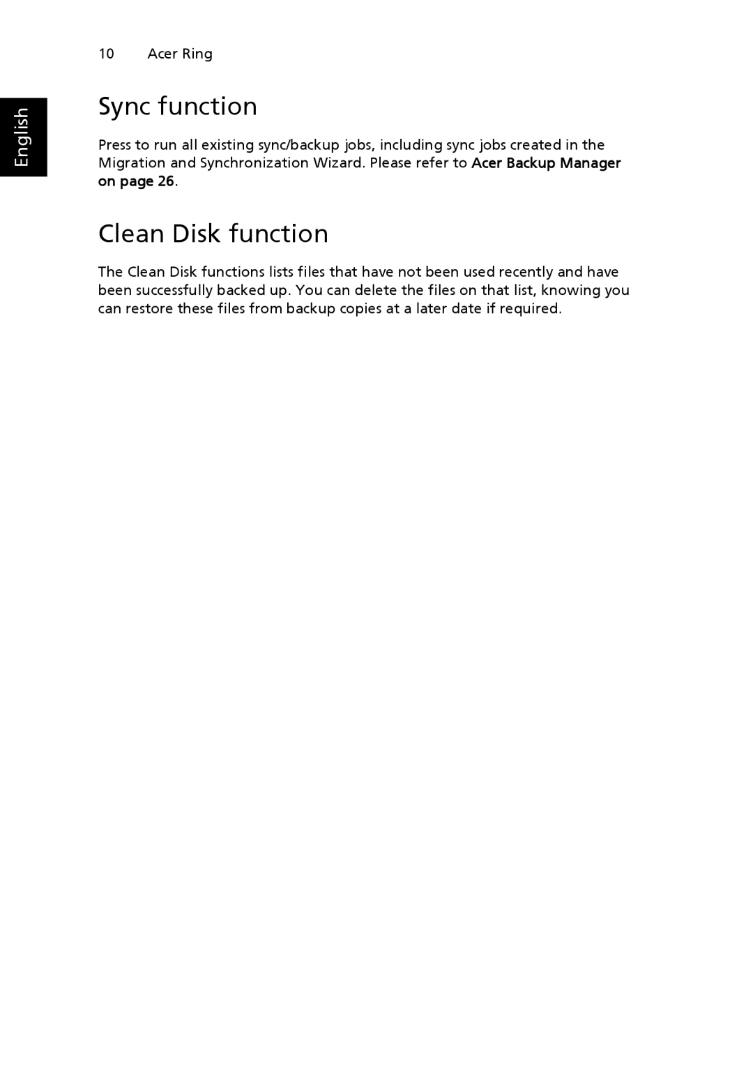 Acer NTL1CAA002 manual Sync function, Clean Disk function 