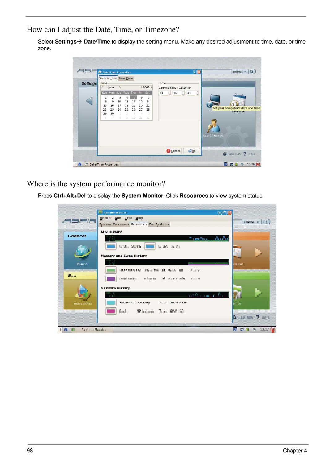 Acer NU.SH3AA.007 manual How can I adjust the Date, Time, or Timezone?, Where is the system performance monitor? 