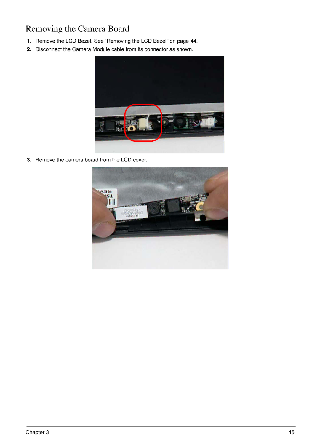 Acer NU.SH3AA.007 manual Removing the Camera Board 