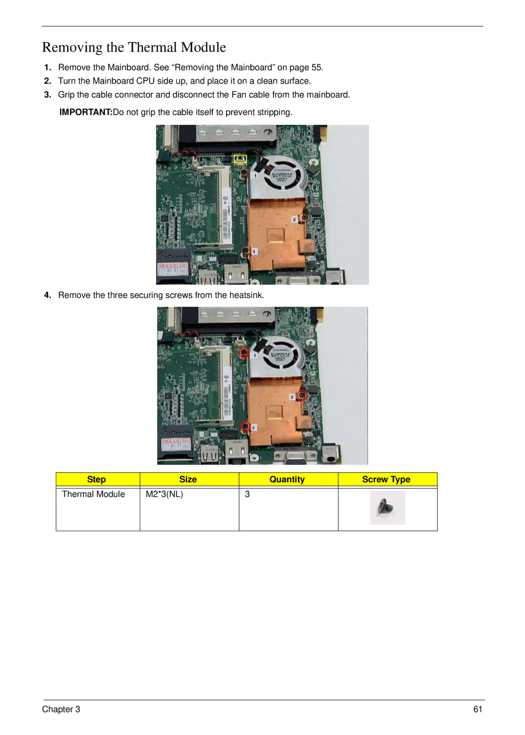 Acer NU.SH3AA.007 manual Removing the Thermal Module, Step Size Quantity Screw Type Thermal Module M2*3NL 