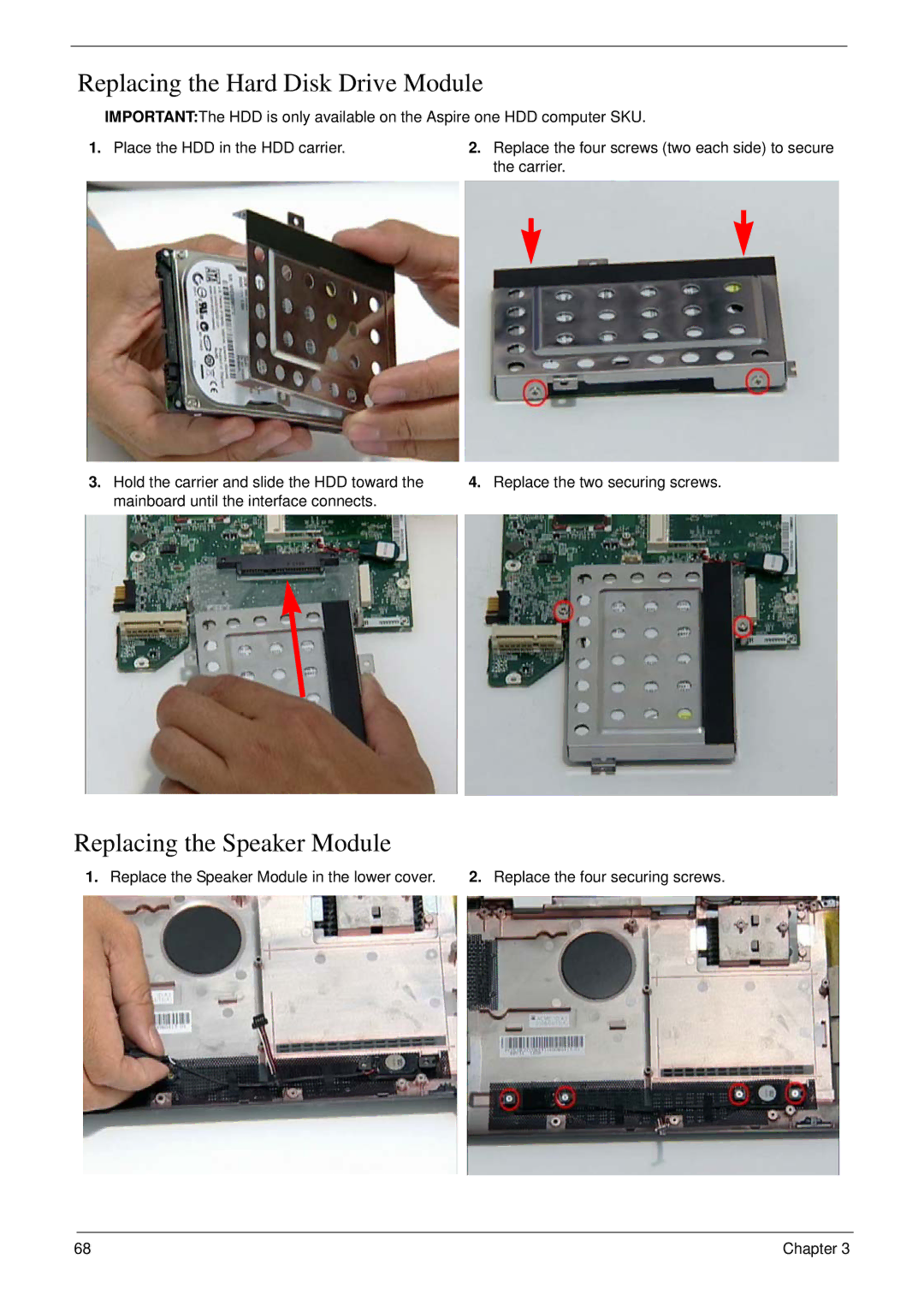 Acer NU.SH3AA.007 manual Replacing the Hard Disk Drive Module, Replacing the Speaker Module 