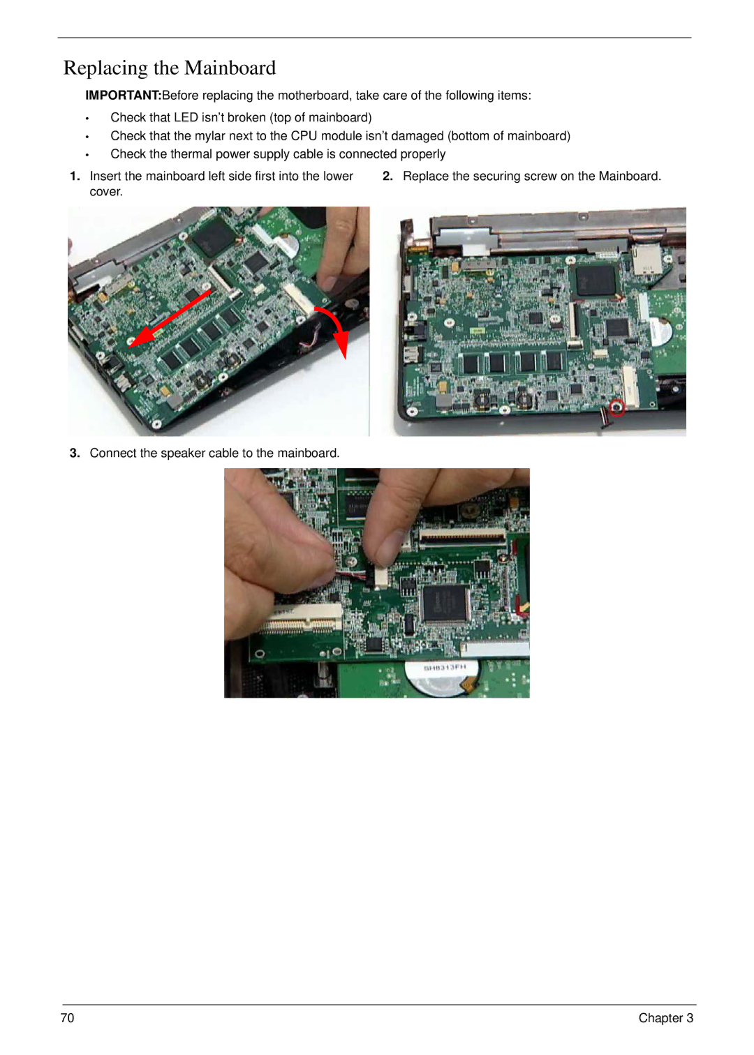 Acer NU.SH3AA.007 manual Replacing the Mainboard 