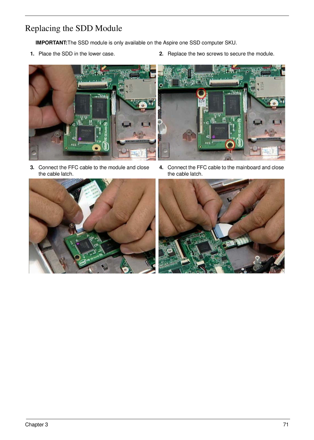 Acer NU.SH3AA.007 manual Replacing the SDD Module, Place the SDD in the lower case 