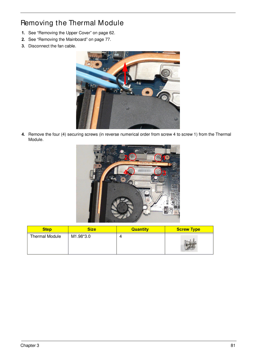 Acer NV59C manual Removing the Thermal Module, Step Size Quantity Screw Type Thermal Module M1.98*3.0 