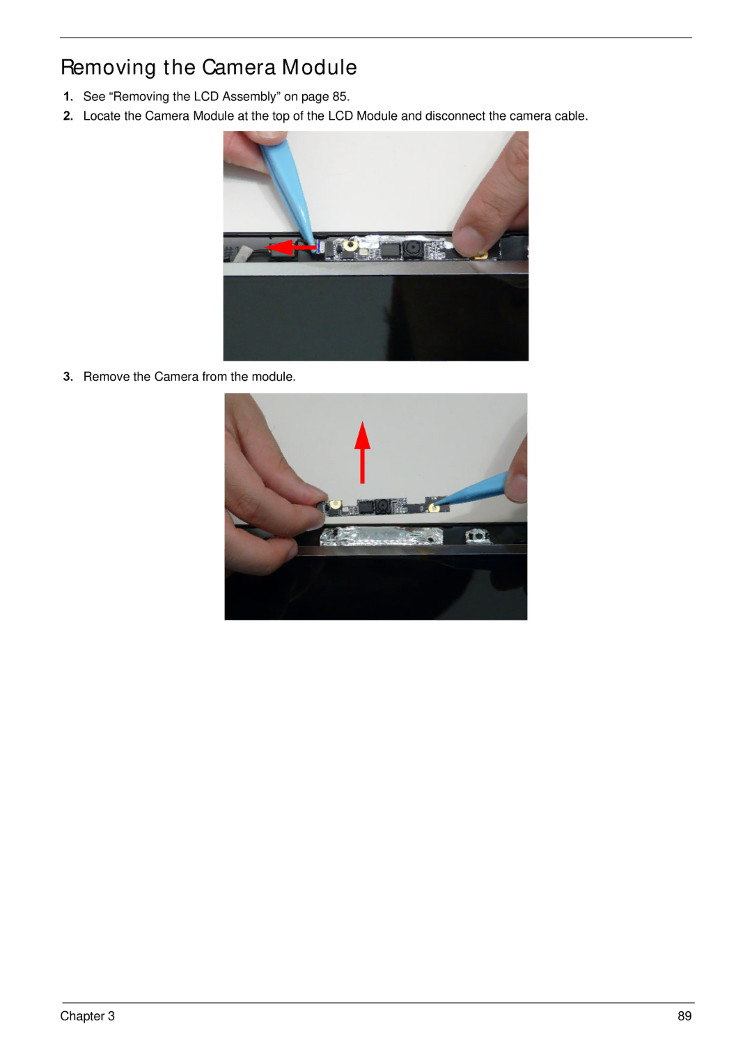 Acer NV59C manual Removing the Camera Module 