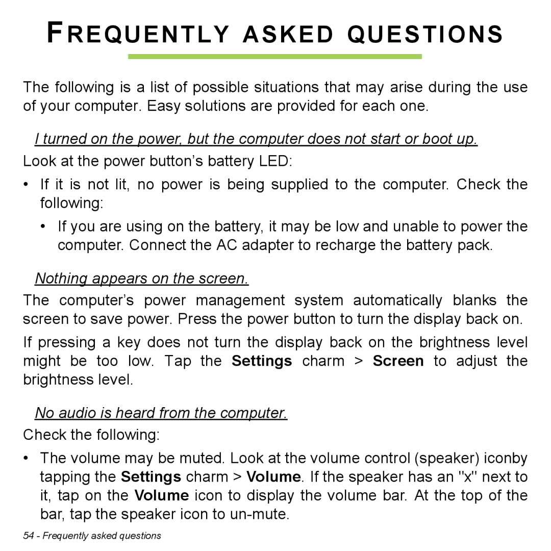 Acer P31314602 manual Frequently Asked Questions, Nothing appears on the screen, No audio is heard from the computer 