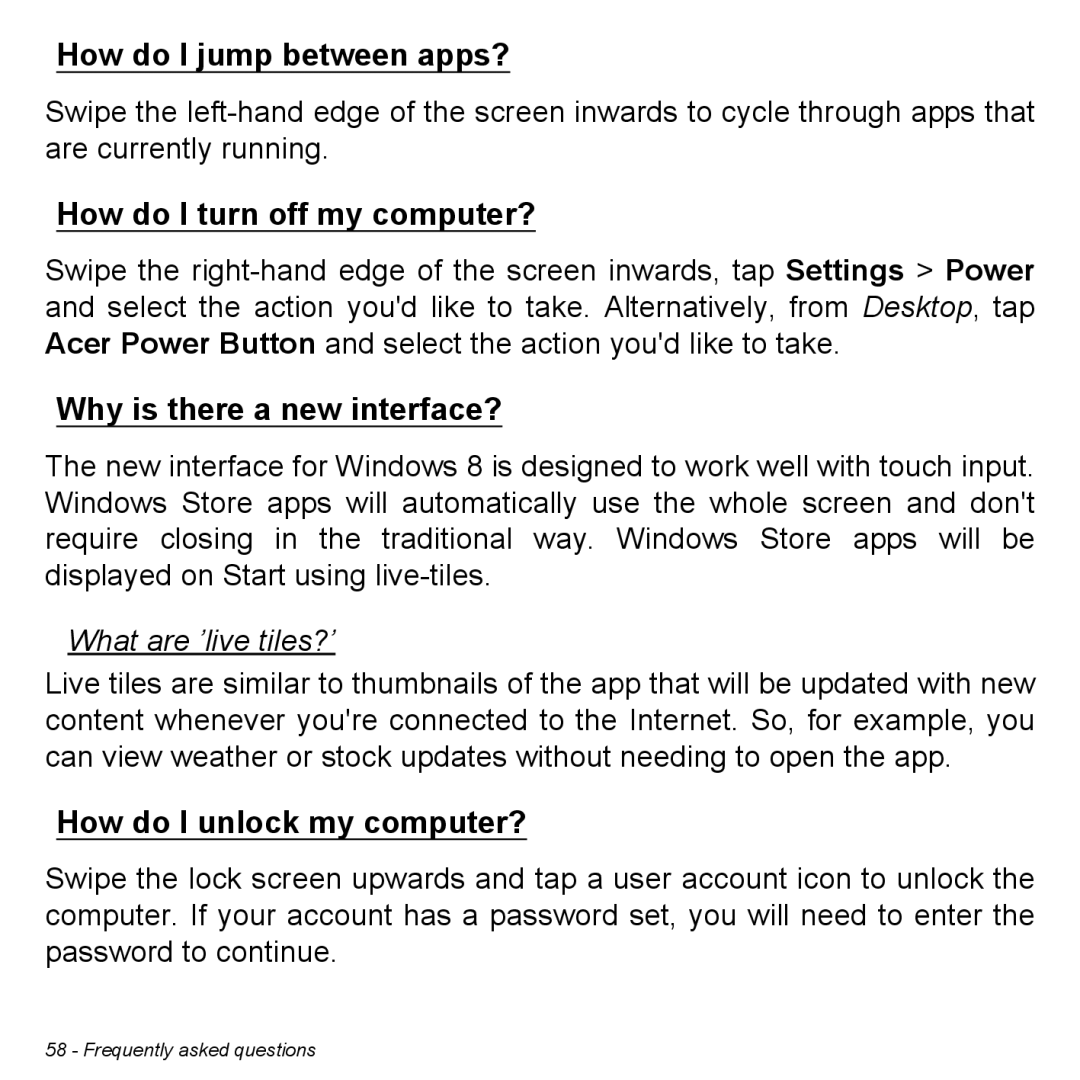 Acer P31314602 manual How do I jump between apps?, How do I turn off my computer?, Why is there a new interface? 