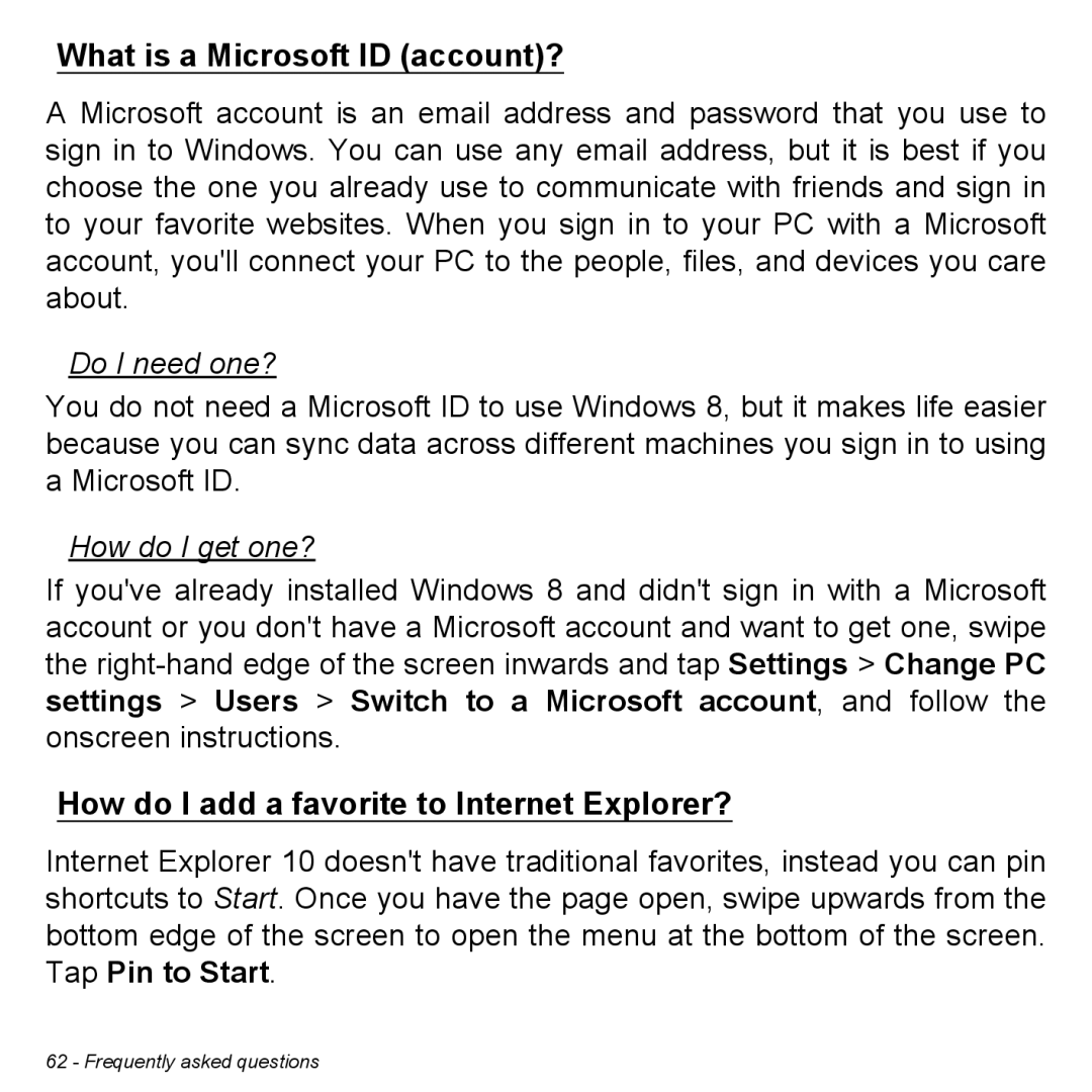 Acer P31314602 manual What is a Microsoft ID account?, Do I need one?, How do I get one? 