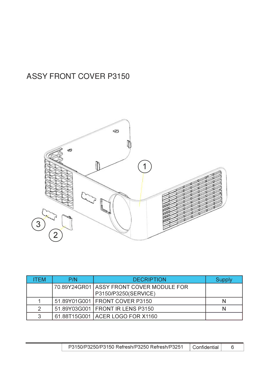 Acer P3250 REFRESH, P3150 REFRESH service manual Assy Front Cover P3150 