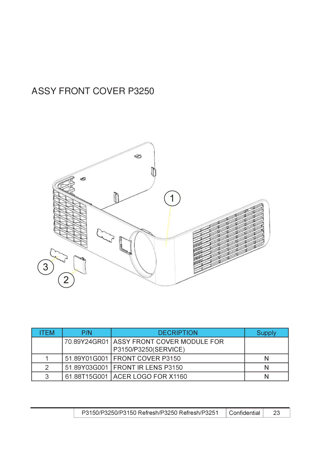 Acer P3250 REFRESH, P3150 REFRESH service manual Assy Front Cover P3250 