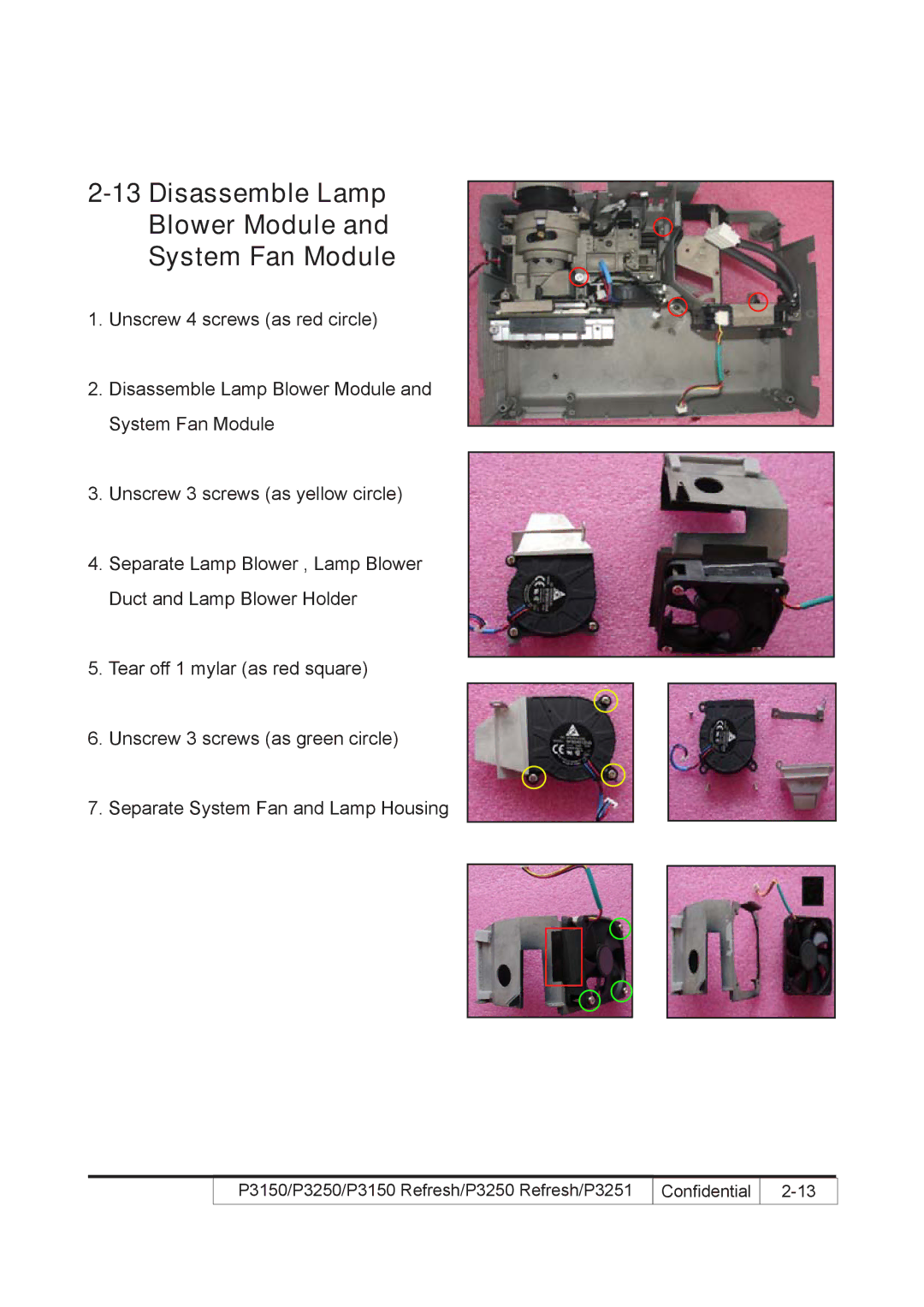 Acer P3150 REFRESH, P3250 REFRESH service manual Disassemble Lamp Blower Module System Fan Module 