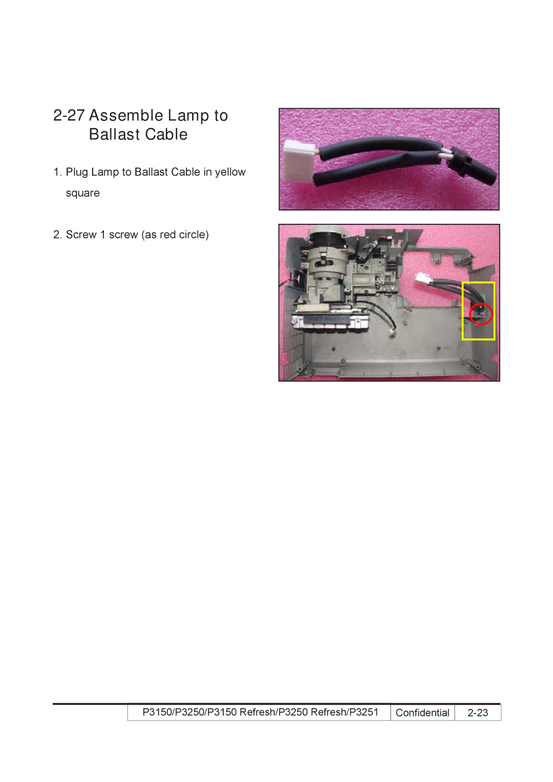 Acer P3250 REFRESH, P3150 REFRESH service manual Assemble Lamp to Ballast Cable 