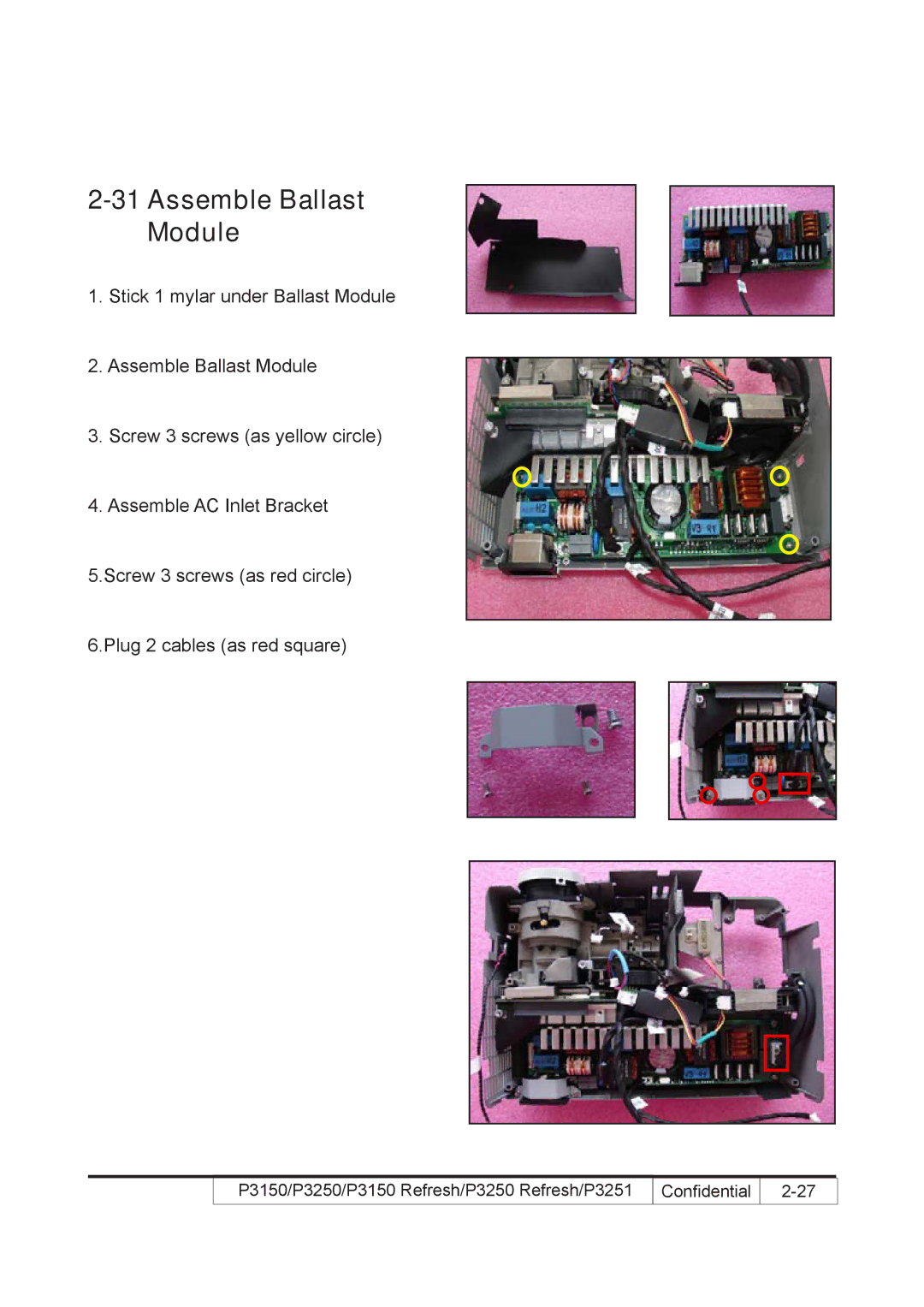 Acer P3250 REFRESH, P3150 REFRESH service manual Assemble Ballast Module 