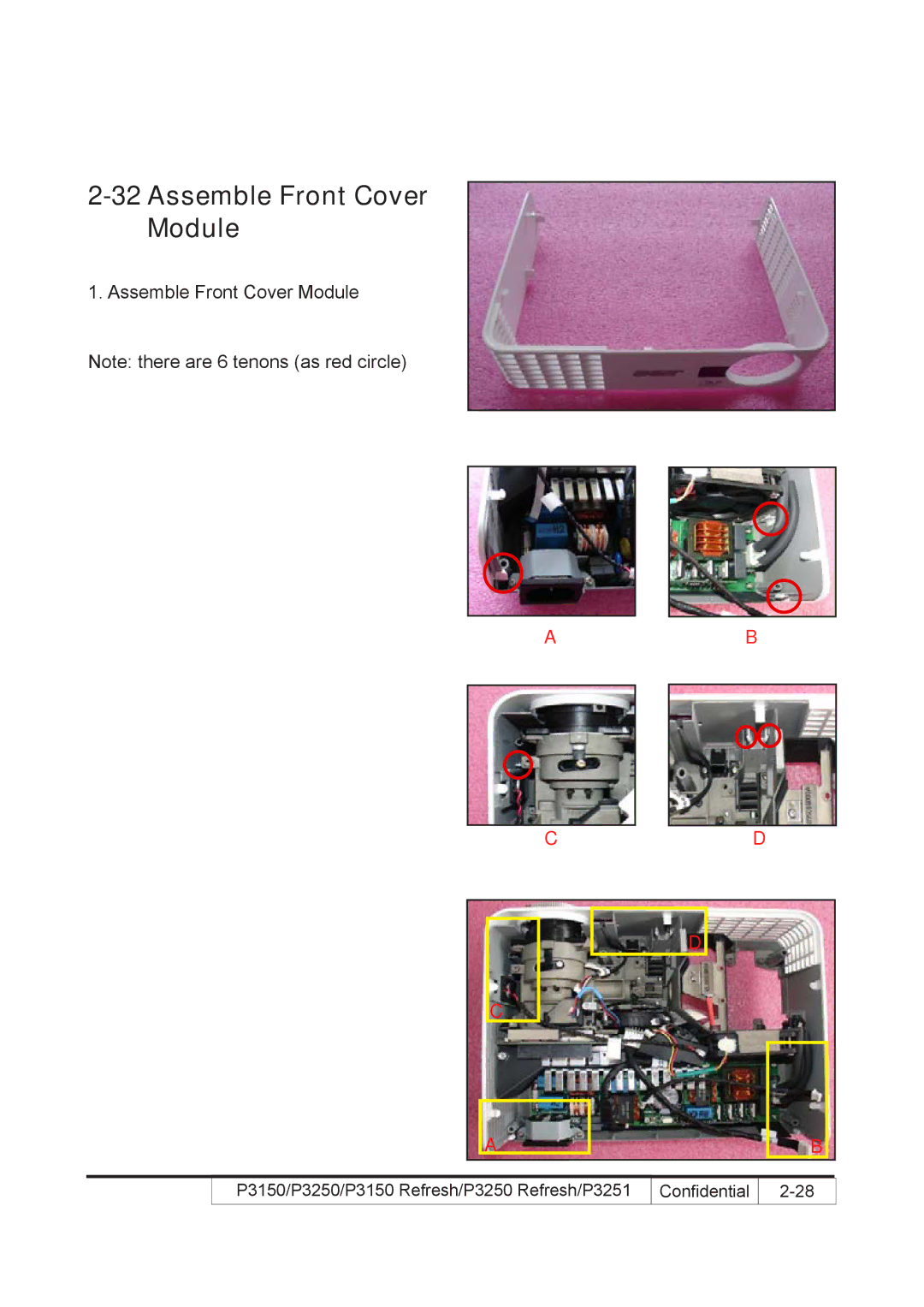 Acer P3250 REFRESH, P3150 REFRESH service manual Assemble Front Cover Module 