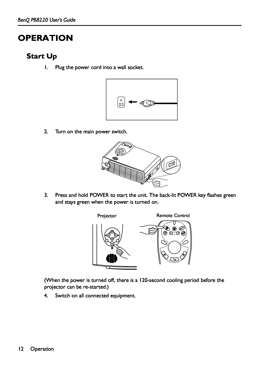 Acer manual Operation, Start Up, BenQ PB8220 User’s Guide 