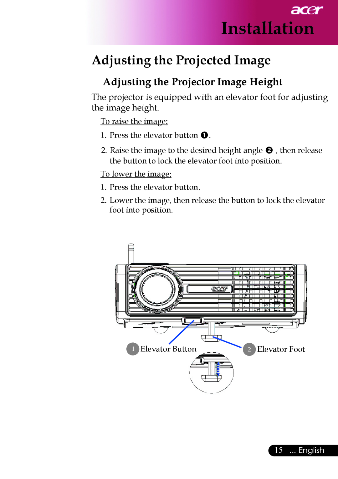 Acer PD525P, PD523P, PD527 series manual Adjusting the Projected Image, Adjusting the Projector Image Height 