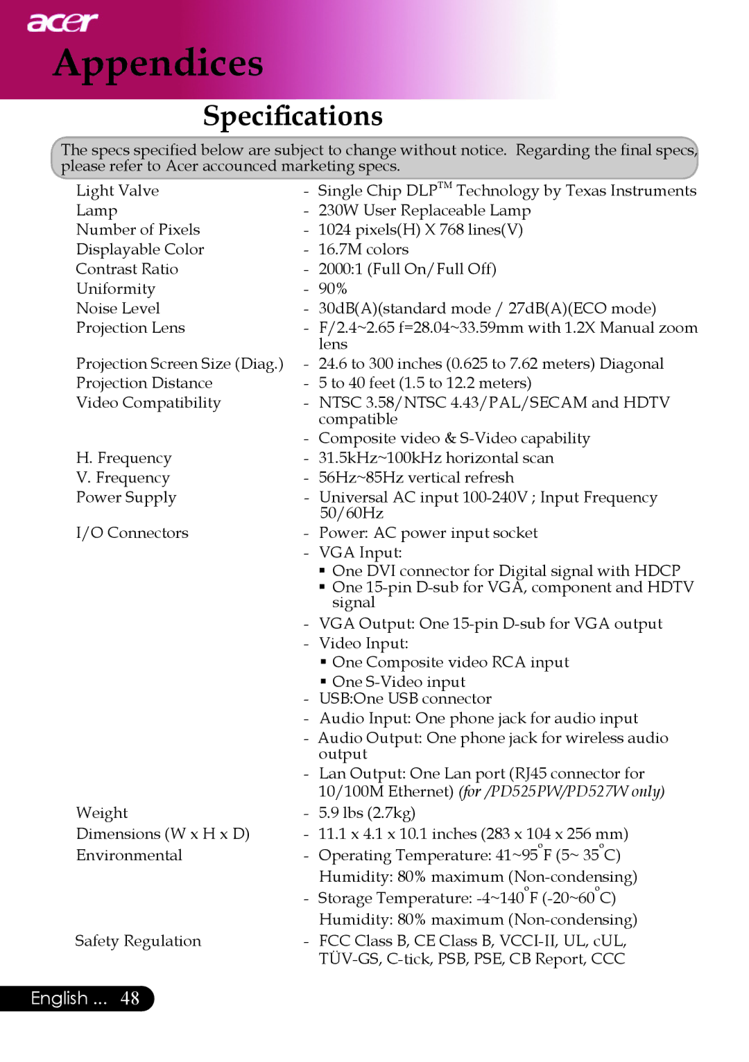 Acer PD523P, PD527 series manual Speciﬁcations, 10/100M Ethernet for /PD525PW/PD527W only 