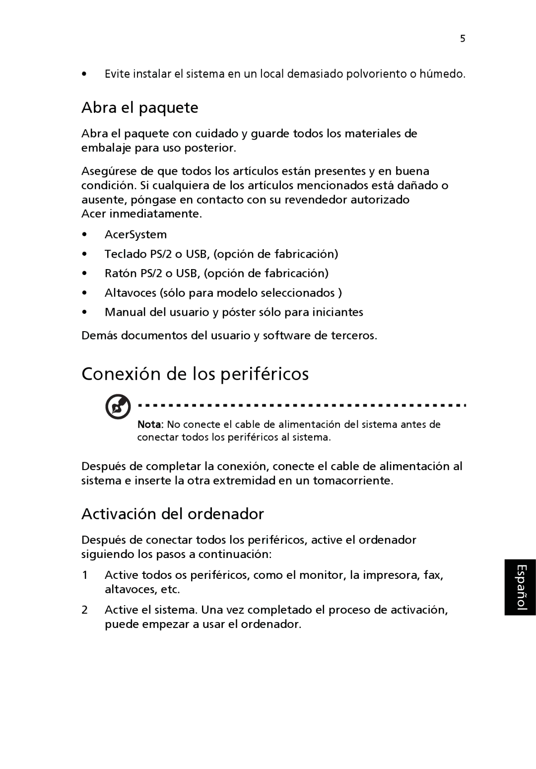 Acer Personal Computer manual Conexión de los periféricos, Abra el paquete, Activación del ordenador 