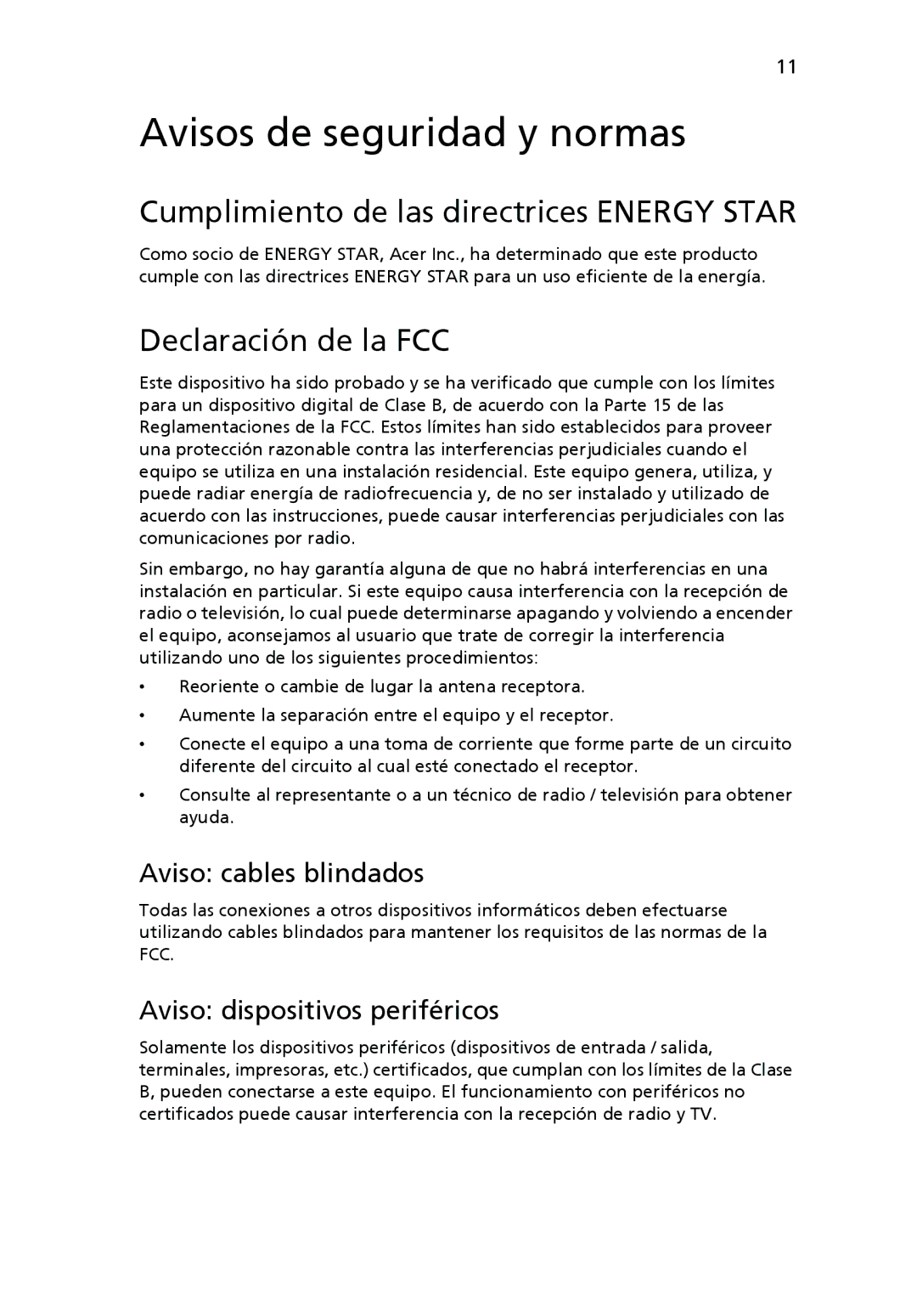 Acer Personal Computer manual Cumplimiento de las directrices Energy Star, Declaración de la FCC, Aviso cables blindados 