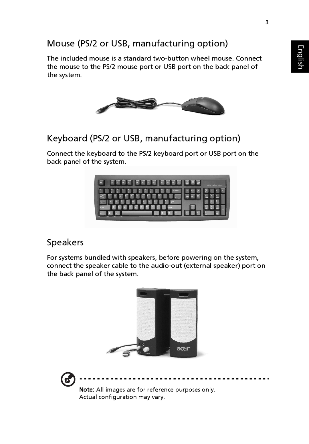 Acer POWER SERIES manual Mouse PS/2 or USB, manufacturing option, Keyboard PS/2 or USB, manufacturing option, Speakers 