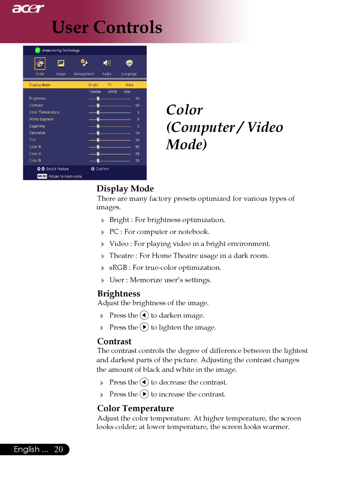 Acer Projector specifications Color Computer / Video Mode, Display Mode, Brightness, Contrast, Color Temperature 