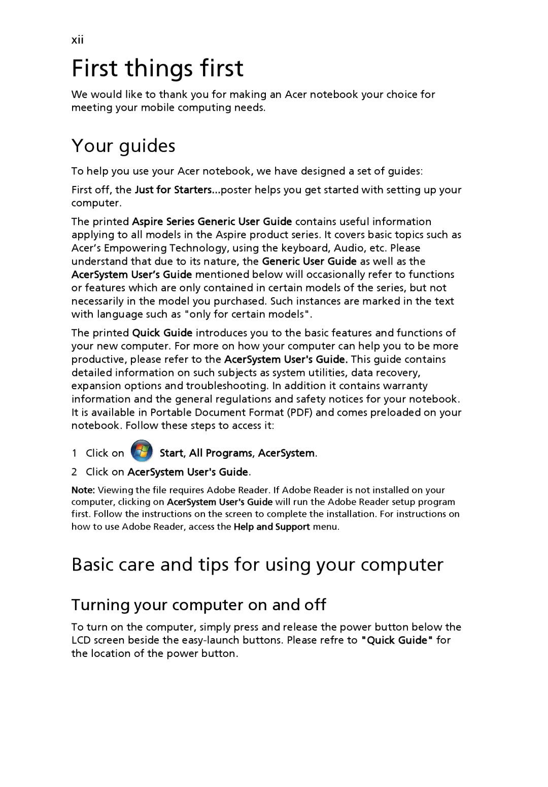 Acer LX.ASR0X.106, PT.SHVP2.002, NU.SH3AA.007 First things first, Your guides, Basic care and tips for using your computer 