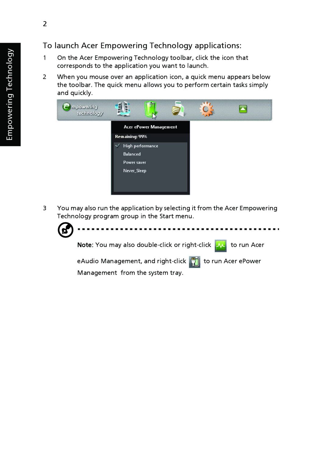 Acer V5-571-6499, PT.SHVP2.002, NU.SH3AA.007, NXM81AA018, NU.SH4AA.002 manual To launch Acer Empowering Technology applications 