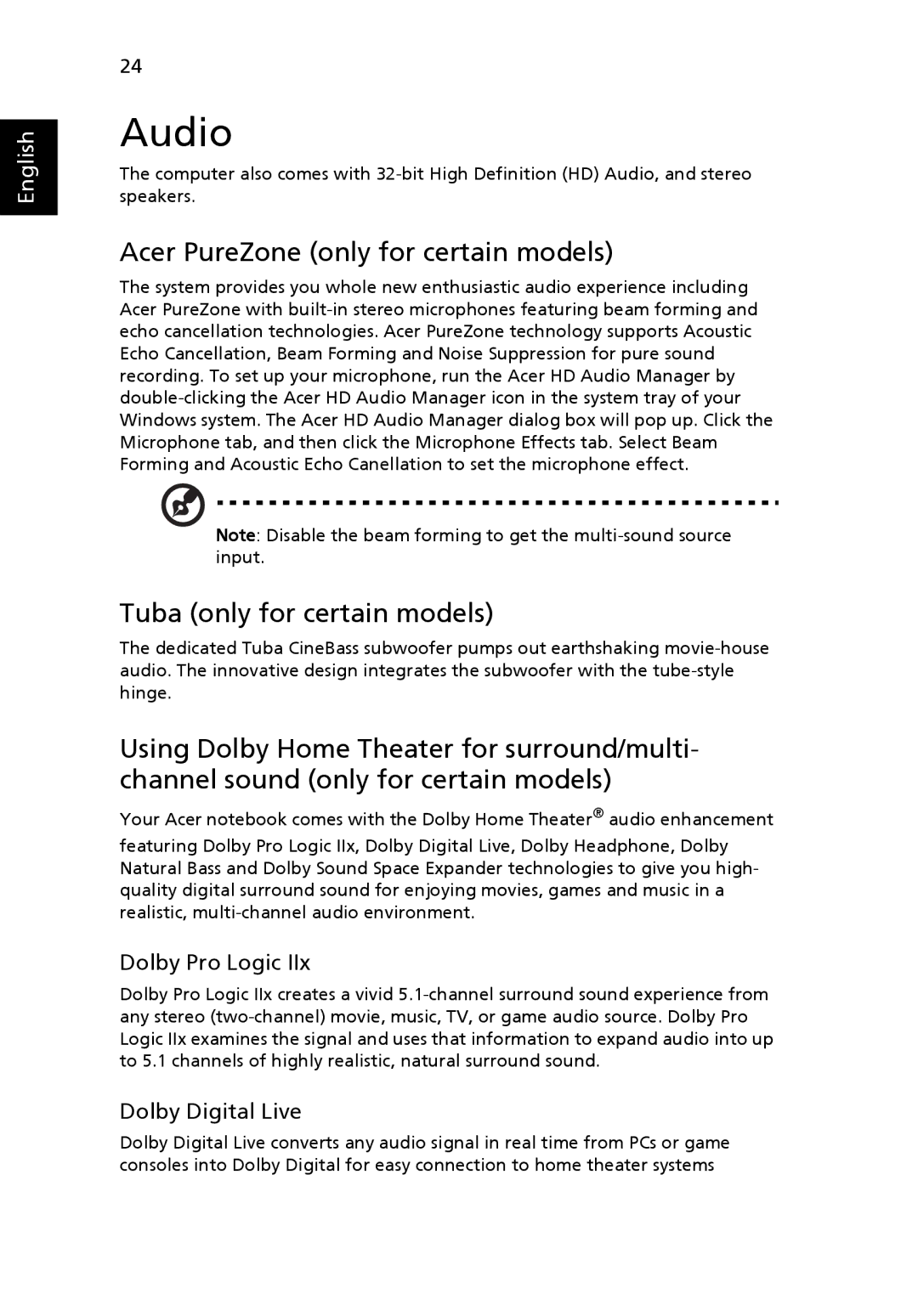 Acer PT.SHVP2.002, NXM81AA018 Audio, Acer PureZone only for certain models, Tuba only for certain models, Dolby Pro Logic 