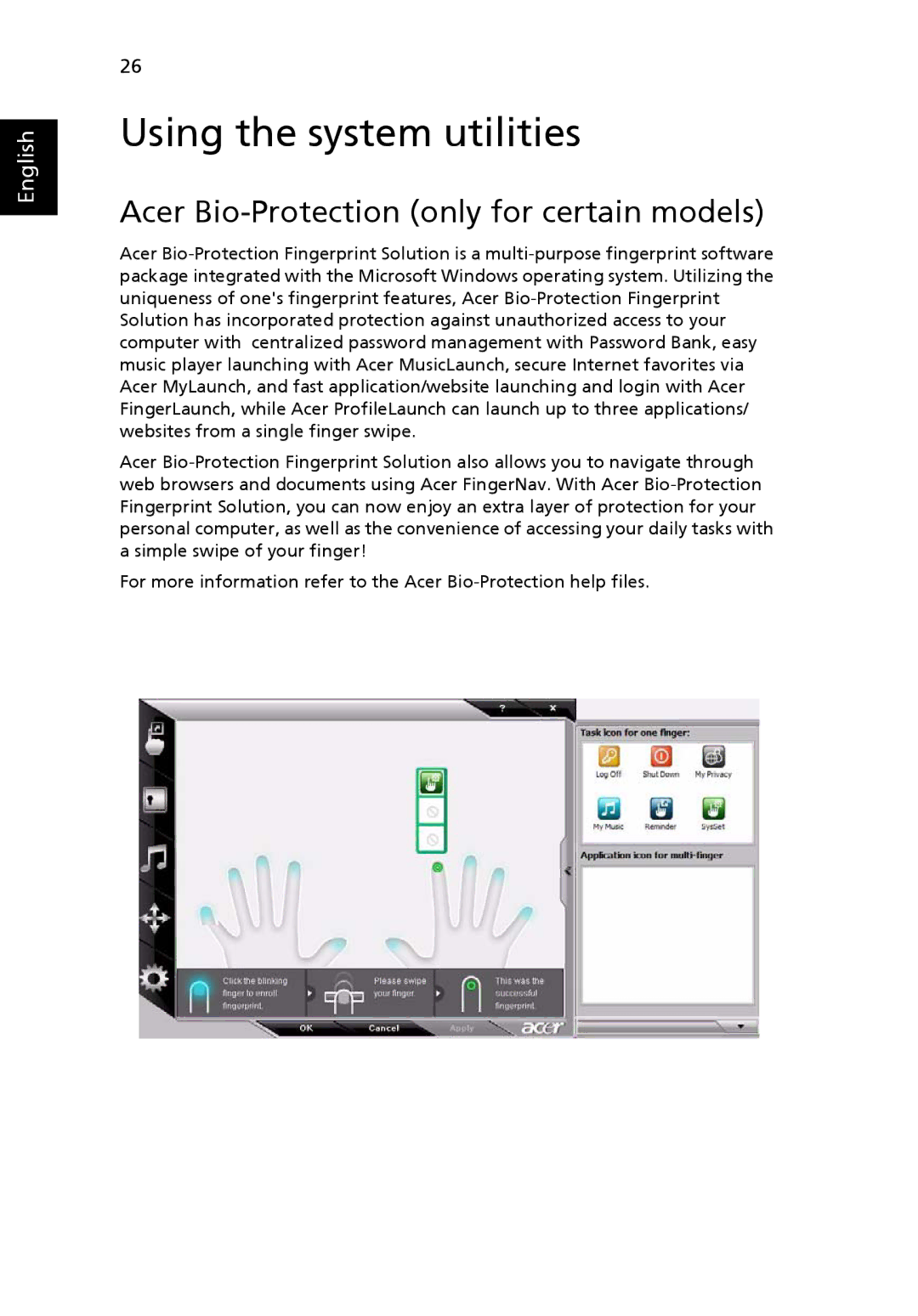 Acer NXM81AA018, PT.SHVP2.002, NU.SH3AA.007 manual Using the system utilities, Acer Bio-Protection only for certain models 