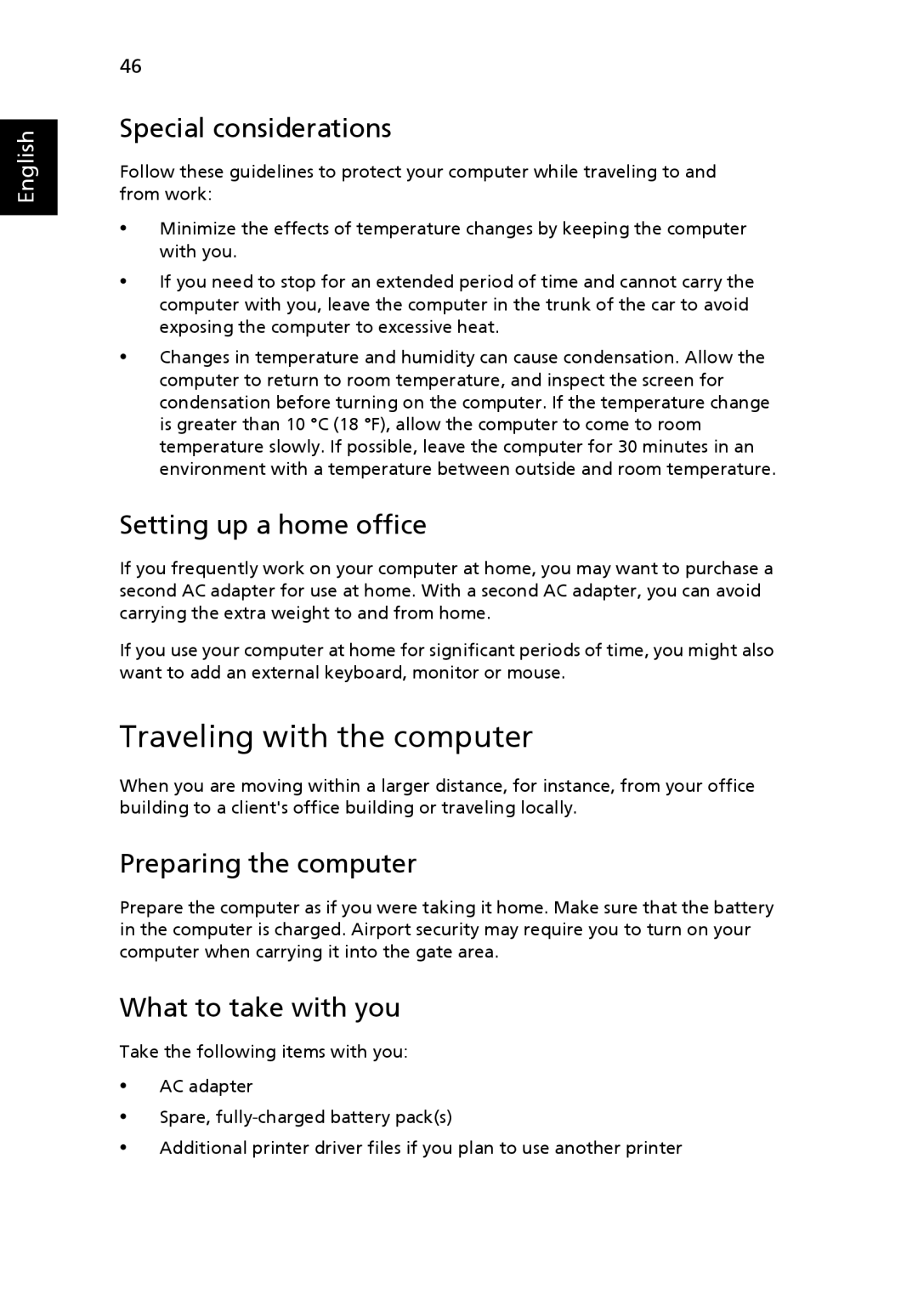 Acer NU.SH3AA.007, PT.SHVP2.002, NXM81AA018 Traveling with the computer, Special considerations, Setting up a home office 