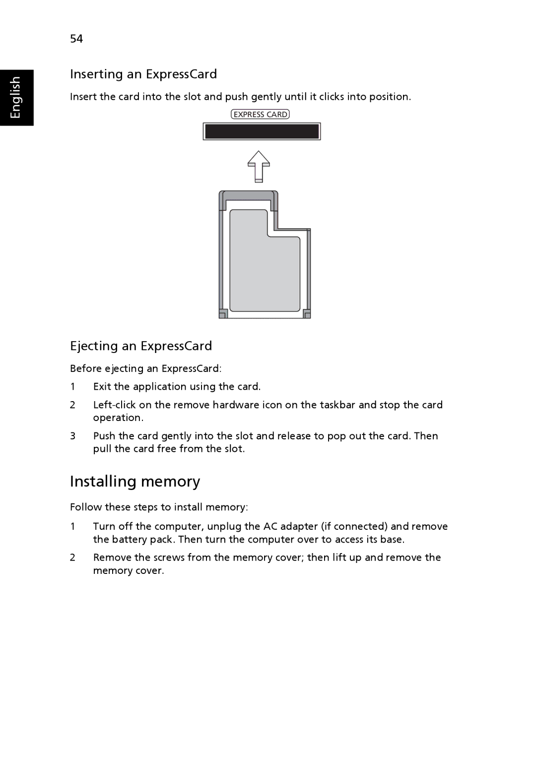 Acer NXM81AA018, PT.SHVP2.002, NU.SH3AA.007, NXM34AA005 Installing memory, Inserting an ExpressCard, Ejecting an ExpressCard 