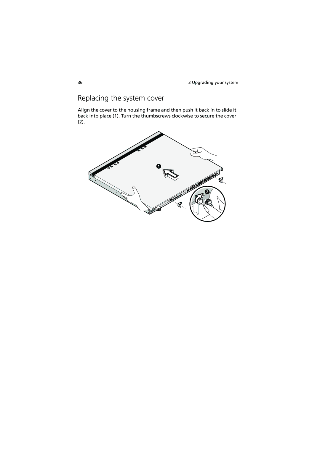 Acer R300 manual Replacing the system cover 