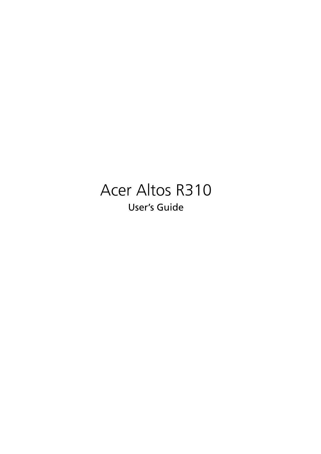 Acer manual Acer Altos R310, User’s Guide 