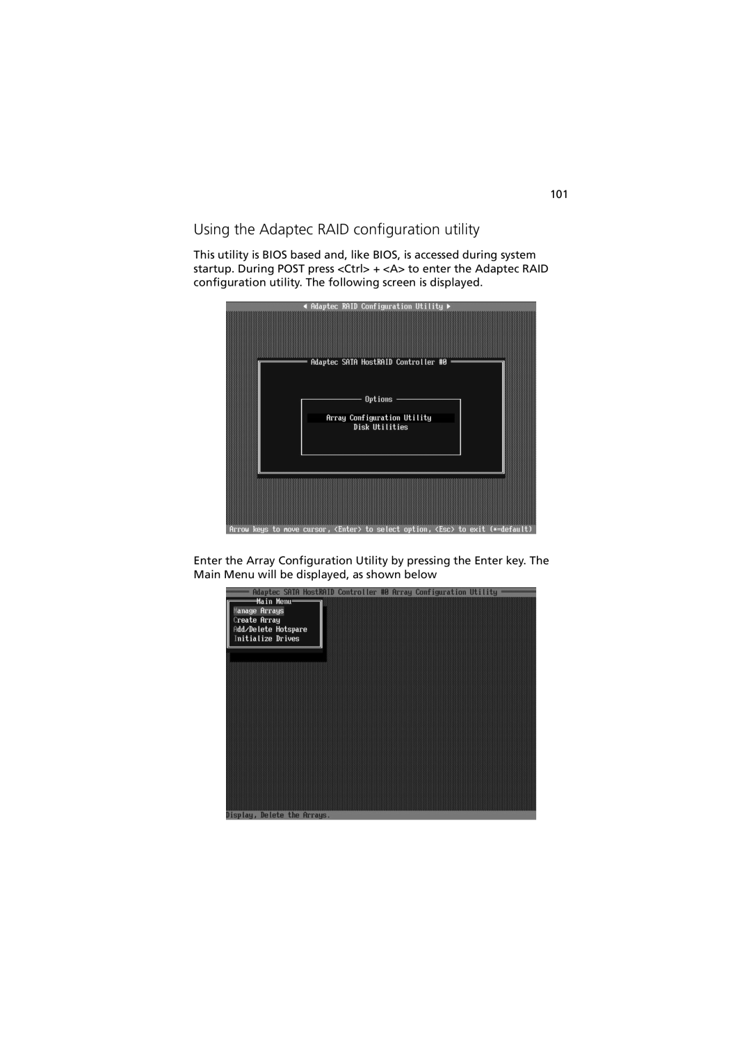 Acer R310 manual Using the Adaptec RAID configuration utility 