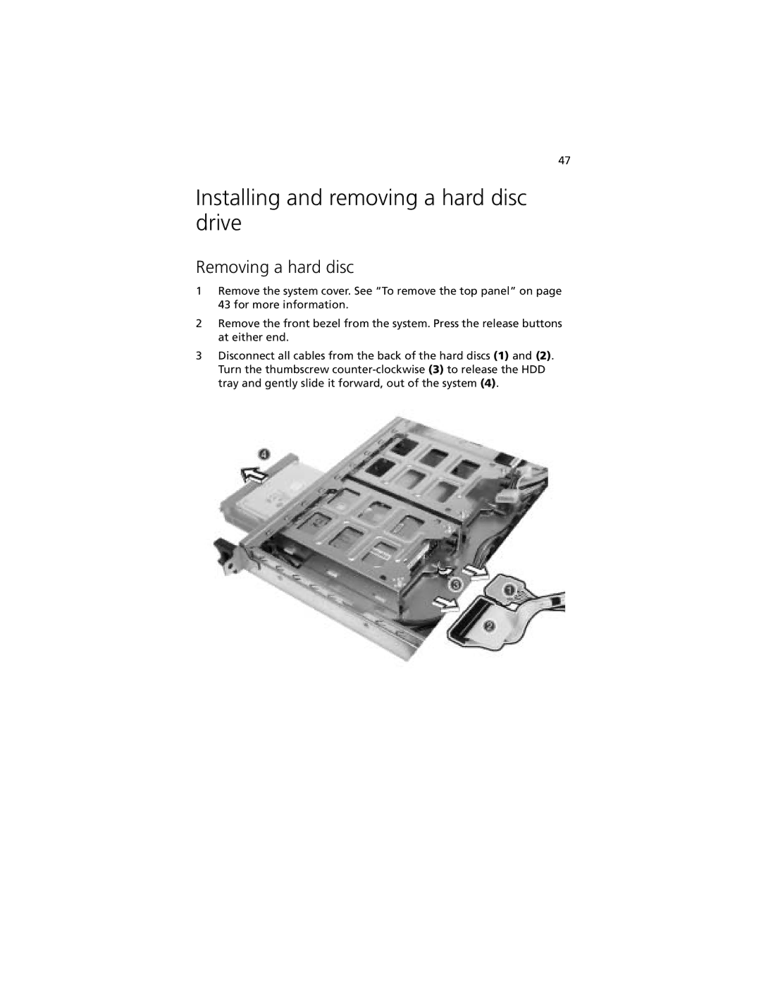 Acer R310 manual Installing and removing a hard disc drive, Removing a hard disc 