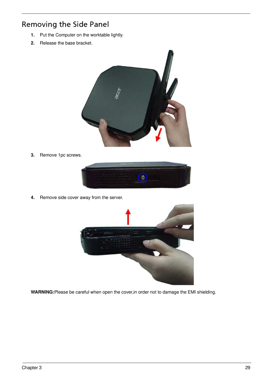 Acer R3700 manual Removing the Side Panel 