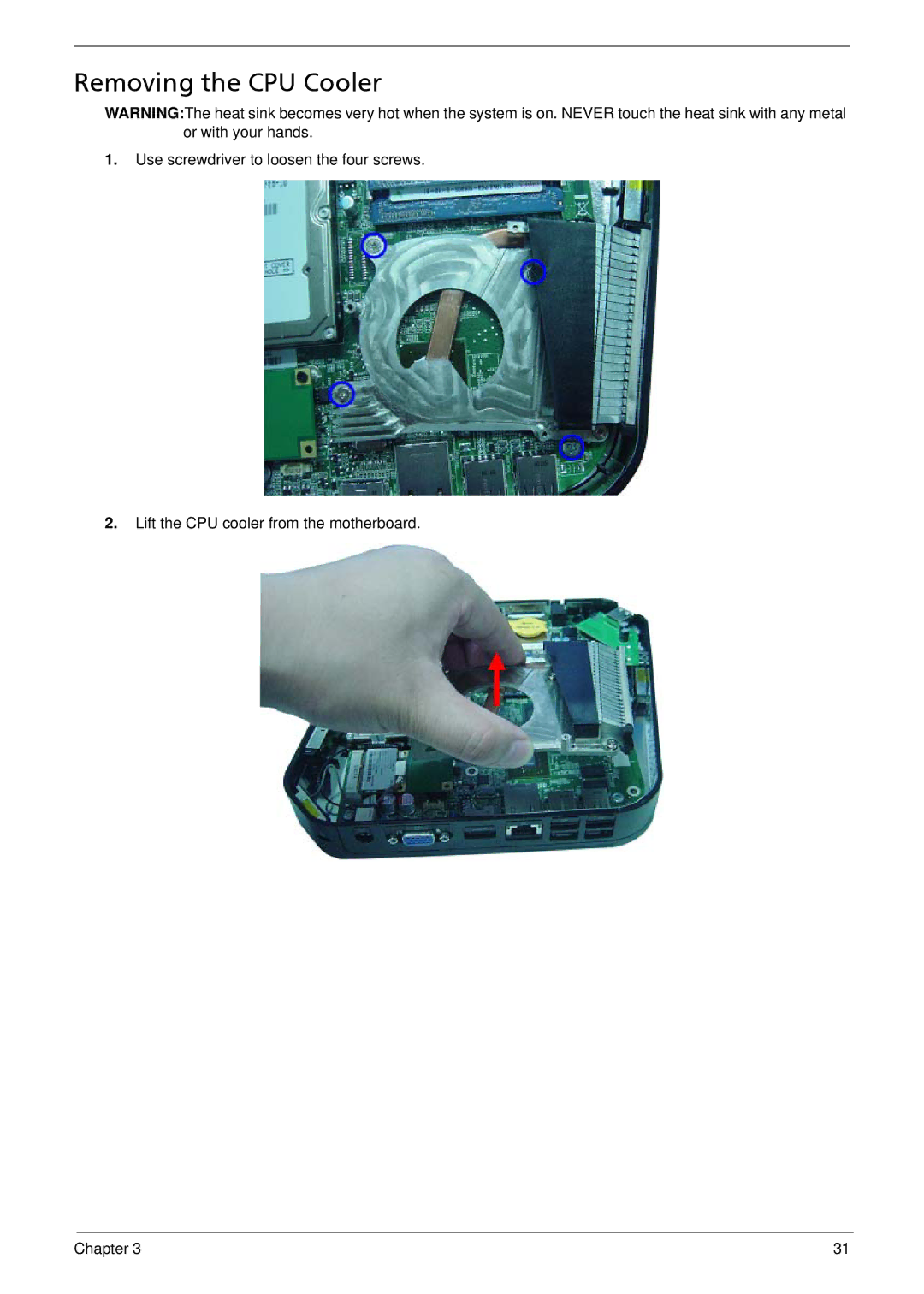 Acer R3700 manual Removing the CPU Cooler 