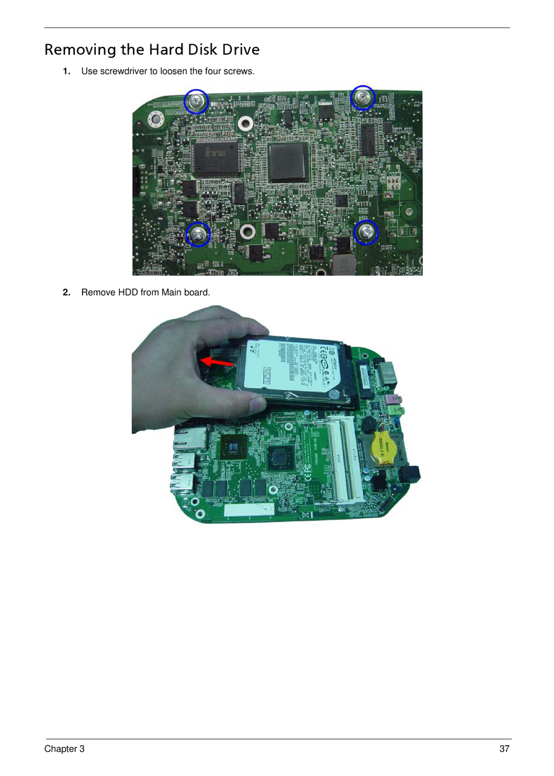 Acer R3700 manual Removing the Hard Disk Drive 