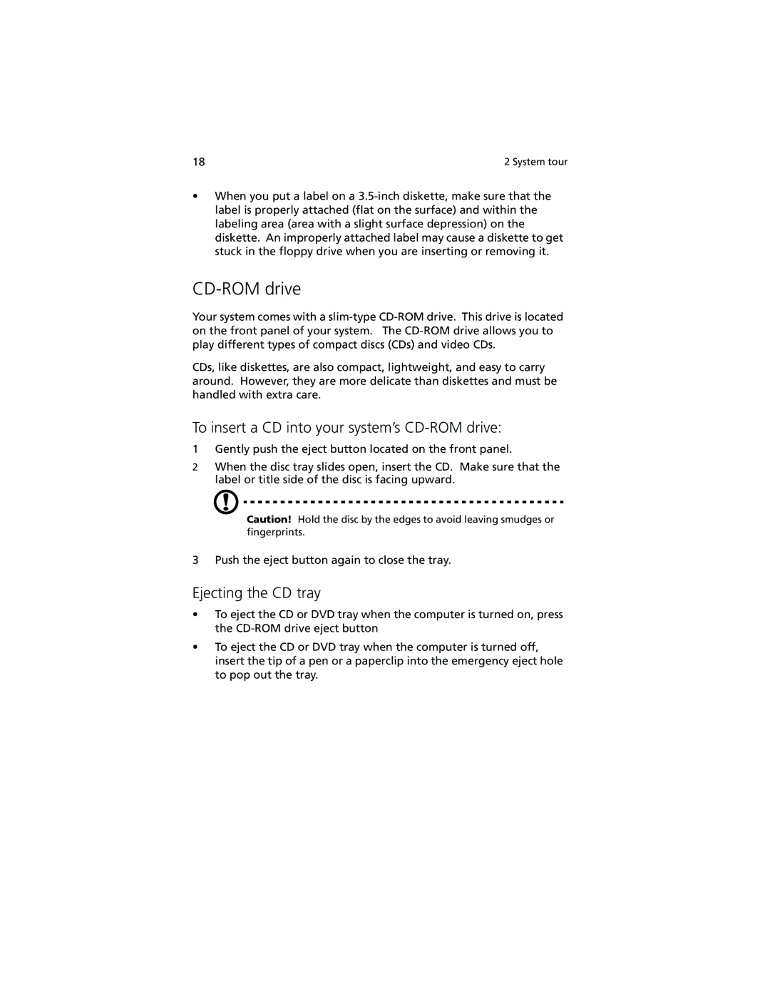 Acer R500 manual To insert a CD into your system’s CD-ROM drive, Ejecting the CD tray 